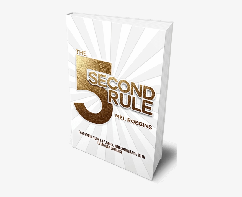 The 5 Second Rule - Mel Robbins 5 Second Rule Book, transparent png