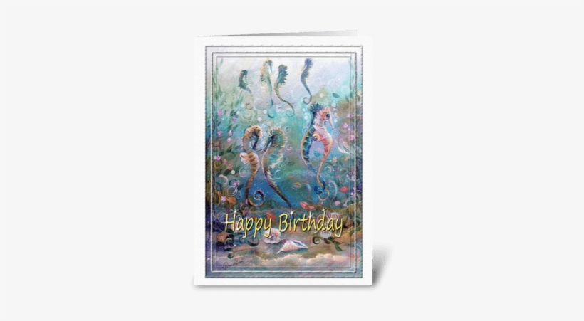 Happy Birthday, Sea Horse Art Greeting Card - Birthday, transparent png