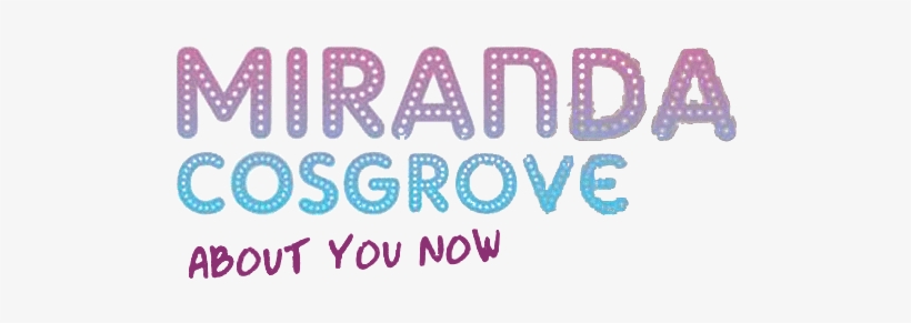 About You Now Ep - Miranda Cosgrove About You Now Ep, transparent png