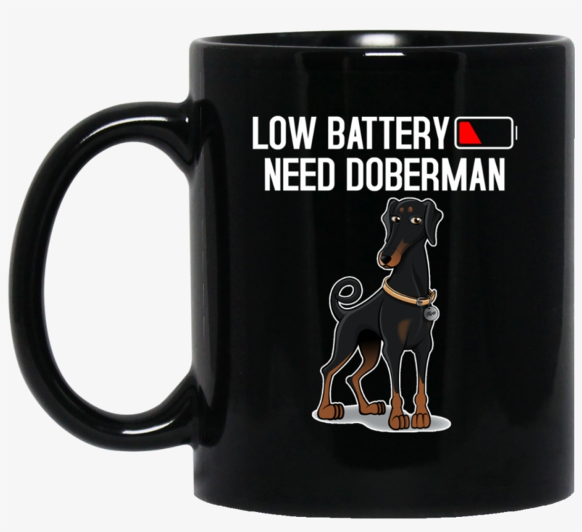 Low Battery Need Doberman Mugs, transparent png