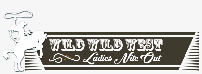 Wild Wild West Ladies Night Out - Wild Wild West, transparent png