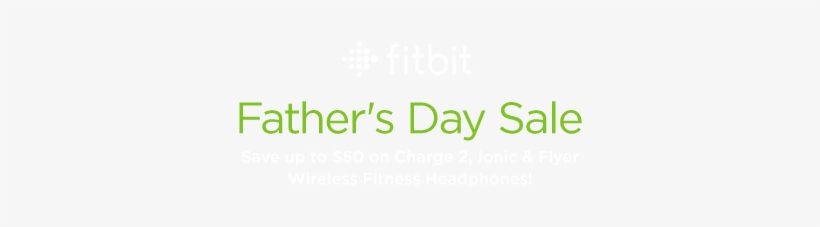 Fitbit Father's Day - Graphics, transparent png