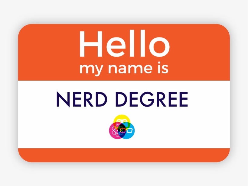 Too Nerd To Handle - Hello My Name Is Orange, transparent png