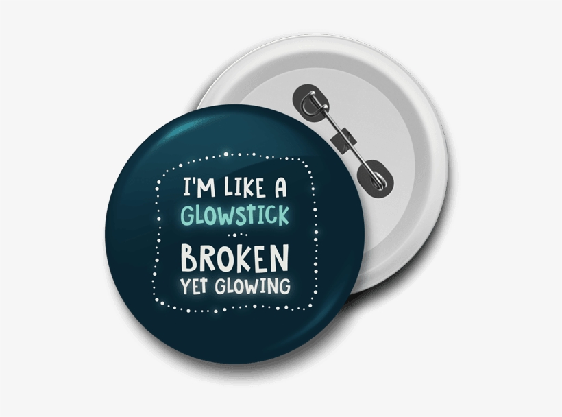I'm Like A Glowstick Badge - Botton Proibido Zumbis - Yaay, transparent png