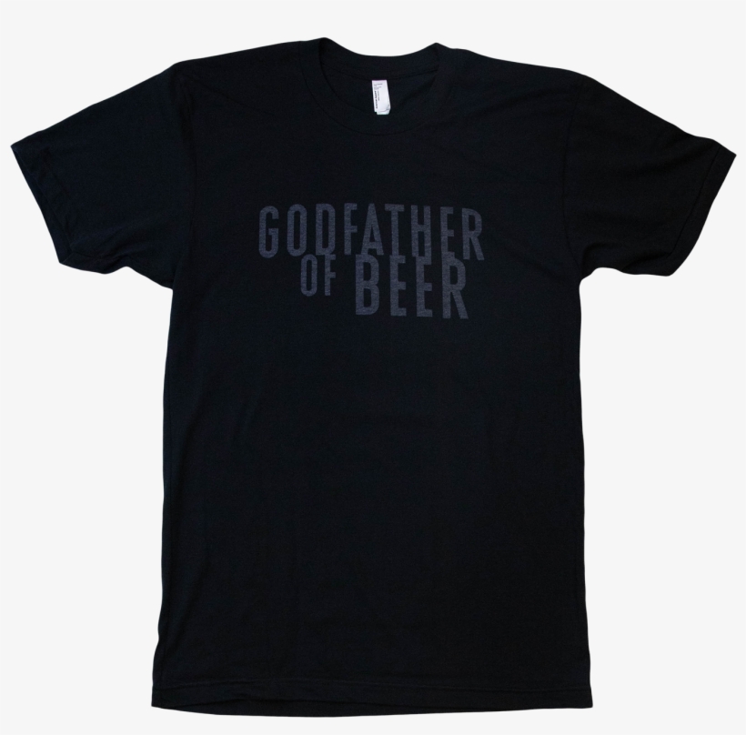 Godfather Of Beer Tee - Shirt, transparent png