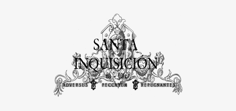 No Cabe Duda Y Esto Enca Brona Al Más Pen Dejo De Los - Santa Inquisicion, transparent png