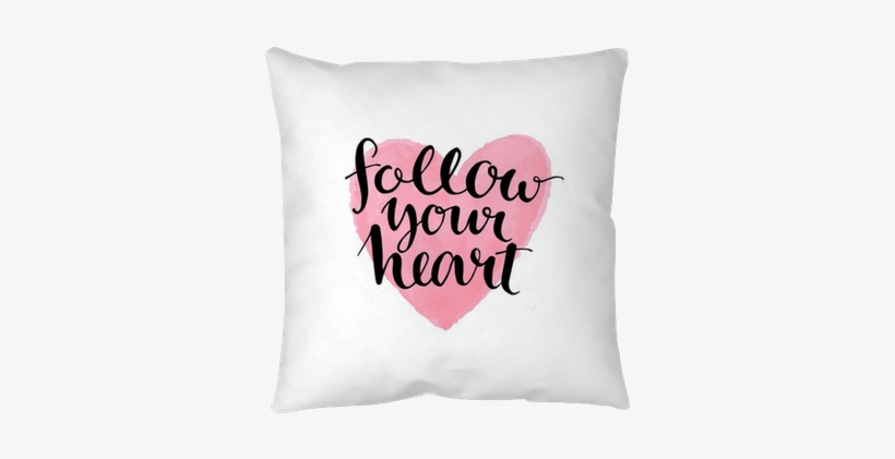 Brush Lettering Quote Follow Your Heart At Pink Watercolor - Follow Your Heart Workbook Of Affirmations Follow Your, transparent png