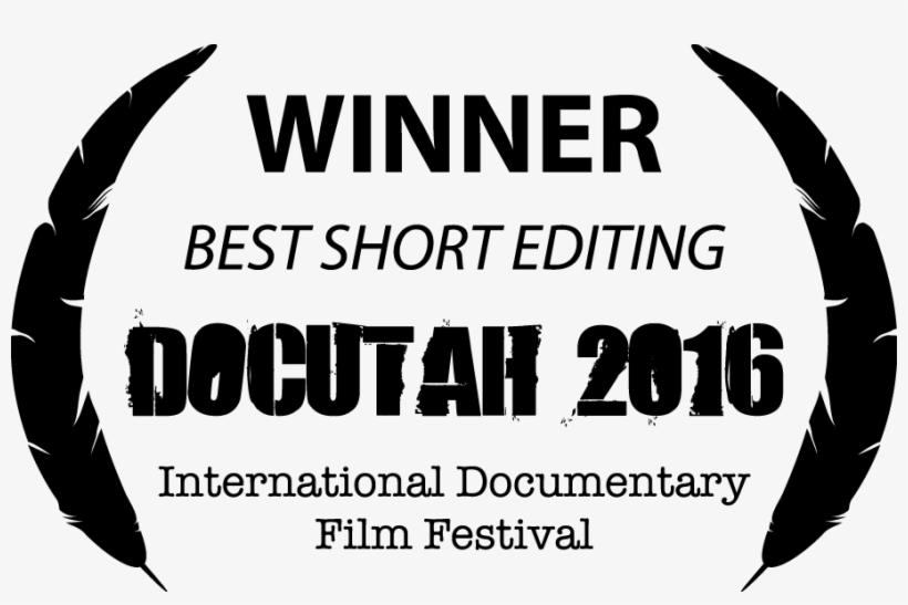 2016 Docutah Short Editing - Best Film Editing Png, transparent png