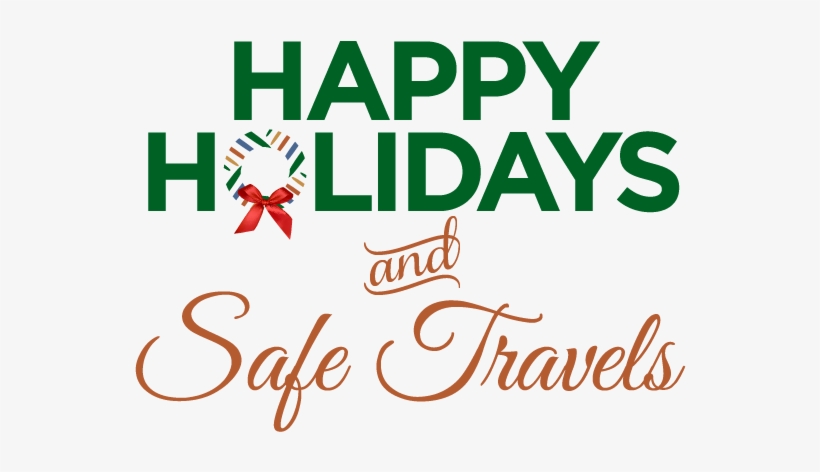 Happyholidays - Happy Holidays And Safe Journey, transparent png