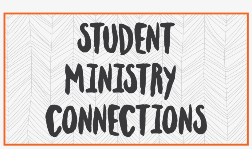 Student Ministry Connections - Student, transparent png