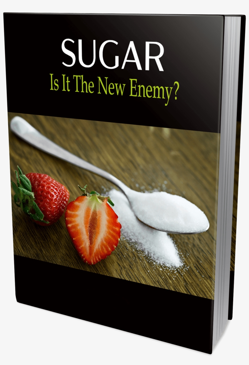 Sugar Is It The New Enemy - Private Label Rights, transparent png