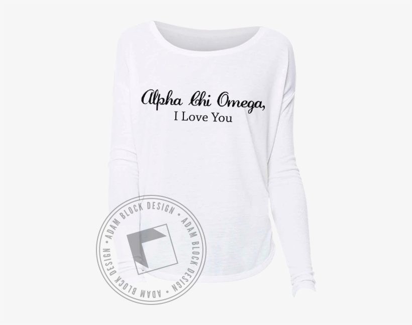 Alpha Chi Omega I Love You Longsleeve - Rush Sigma Nu Shirt, transparent png