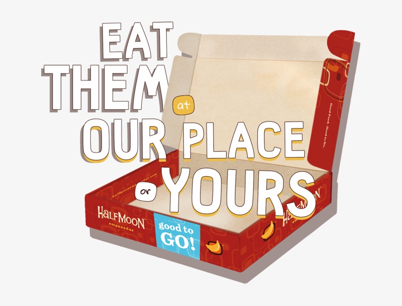Eat Them At Our Place Or Yours - Our Place Or Yours Cafe And Catering, transparent png