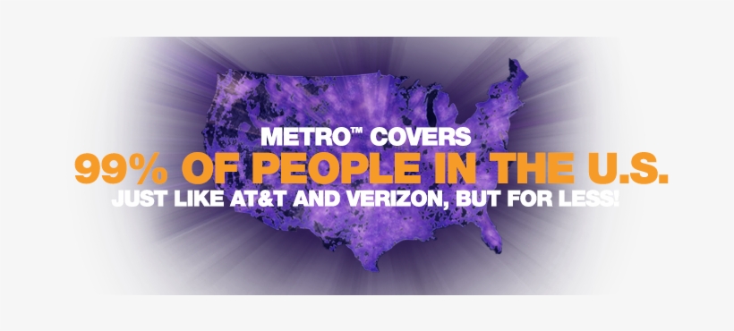 Metropcs Covers 99% Of The People In The Us - Graphic Design, transparent png