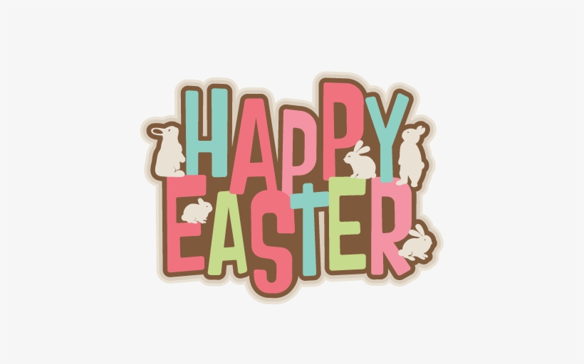 Happy Easter Title Svg Scrapbook Cut File Cute Clipart - Happy Easter Clipart Transparent, transparent png