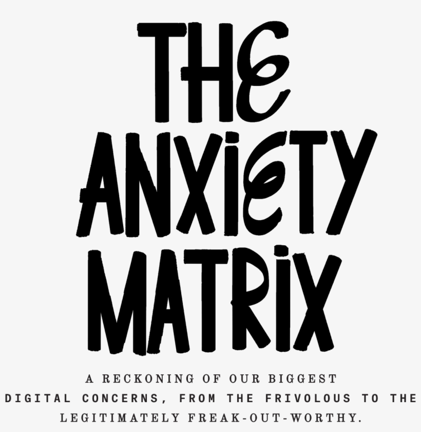 Our Tech Enabled Lives Are Ruthlessly Efficient, Endlessly - Anxiety Matrix, transparent png