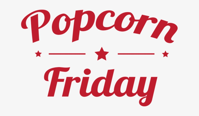 Popcorn Clipart Friday - Friday - My Second Favourite `f' Word White Xx Large, transparent png