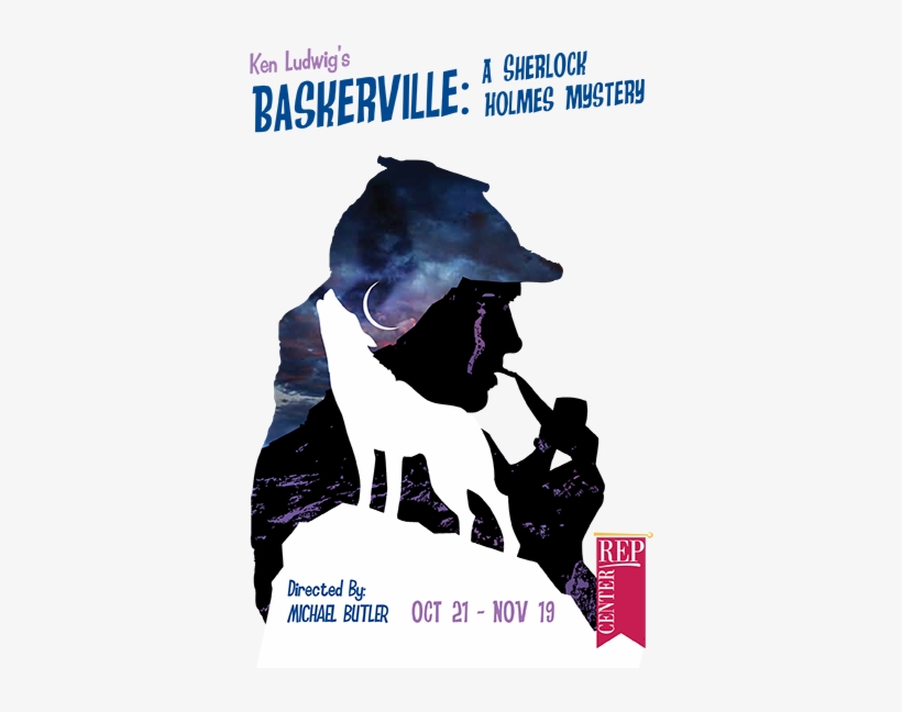Comedic Genius Ken Ludwig Transforms Arthur Conan Doyle's - Baskerville Ken Ludwig Poster, transparent png