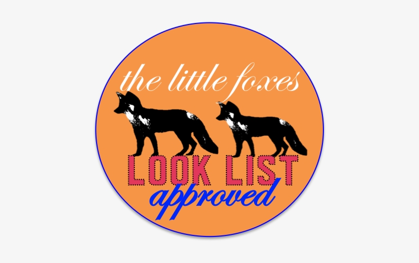 The Little Foxes Look List Approved Badge - Badge, transparent png