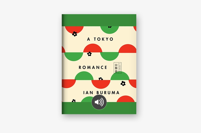 A Romance Tokyo By Ian Buruma On Scribd - Ian Buruma Tokyo Romance, transparent png