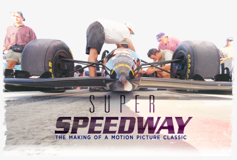 The Making Of A Motion Picture Classic - Super Speedway, transparent png
