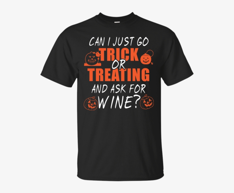 Halloween Can I Just Go Trick Or Treating And Ask For - Can I Just Go Trick Or Treating, transparent png