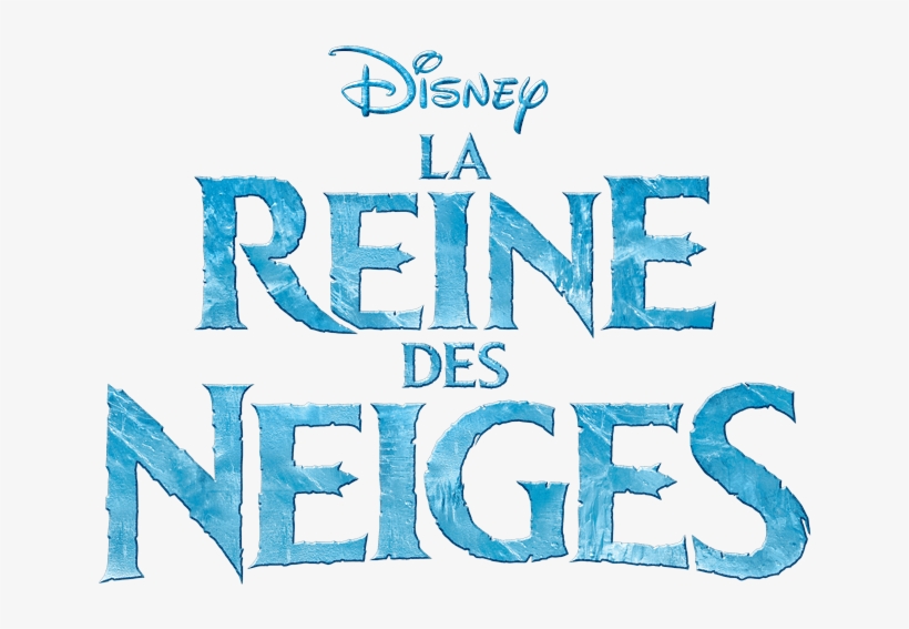 Frozen Logo Disney Frozen French - Reine Des Neiges Logo, transparent png