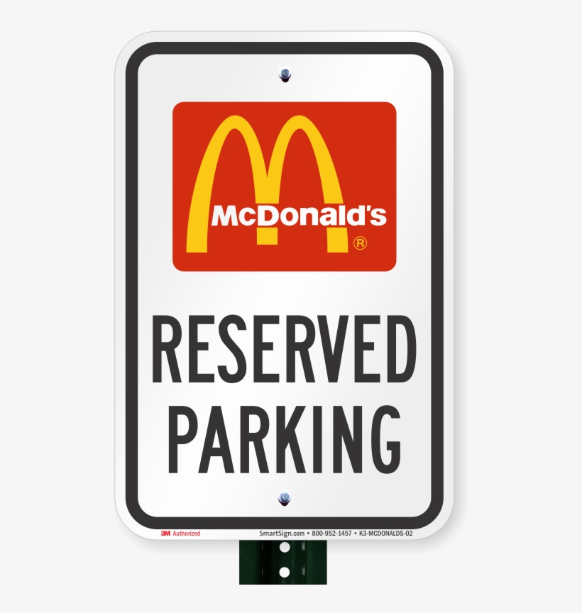 Reserved Parking Sign, Mcdonalds - Starbucks Parking Sign, transparent png