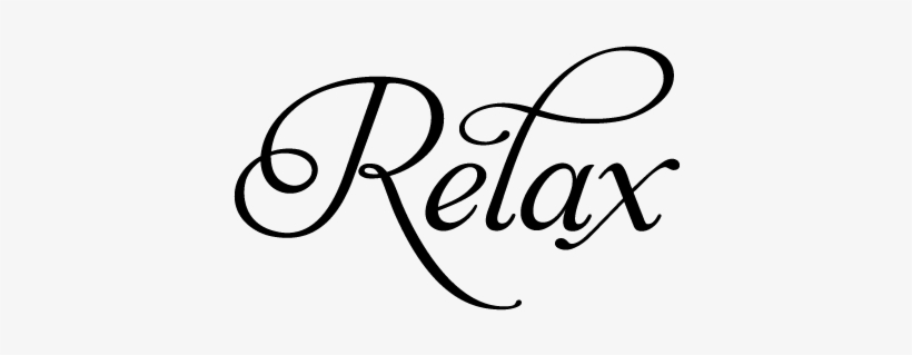 Relax Spa Wall Quotes™ Decal - Relax Quotes Black And White, transparent png