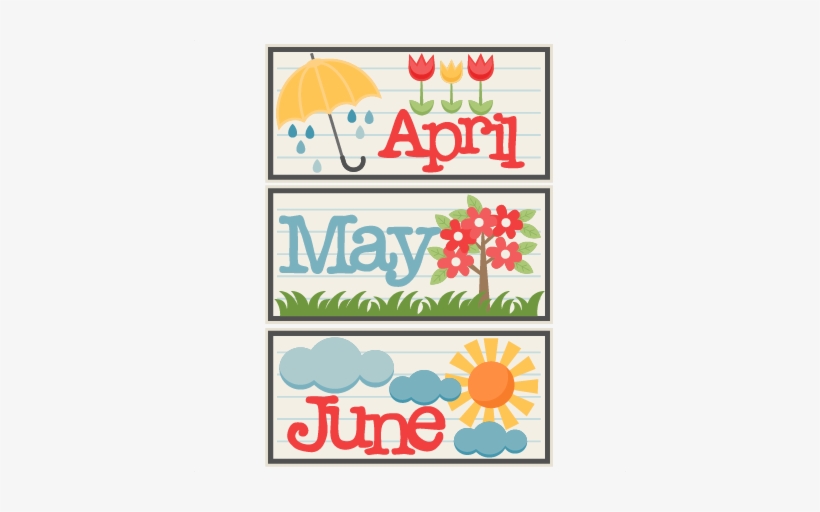 April May June Titles Svg Scrapbook Cut File Cute Clipart - May To June ...