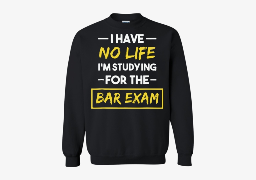 Bar Exam Shirt Funny Law School Graduation Gifts Sweatshirt - Study Like Granger Eat Like Weasley Live Like Potter, transparent png