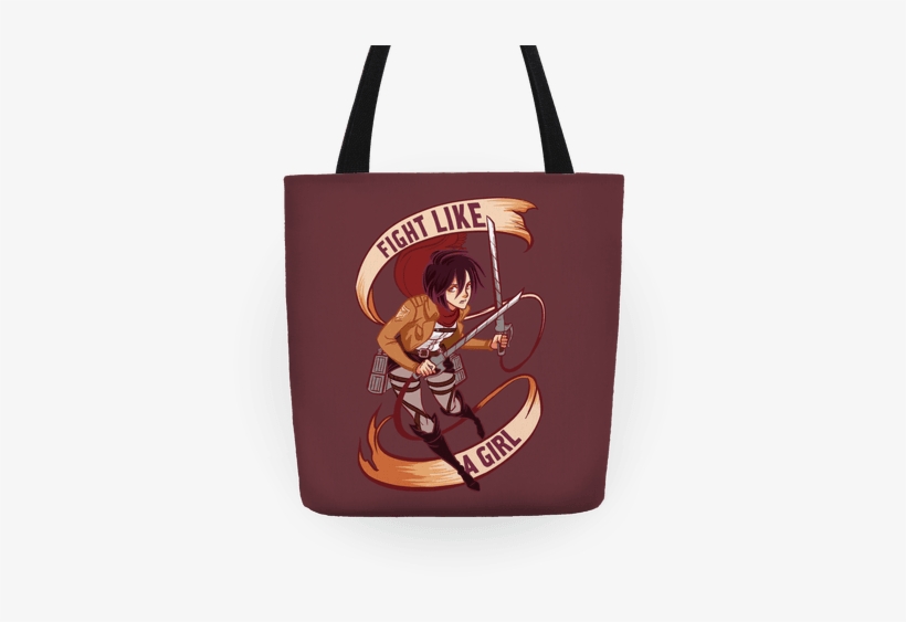 Fight Like A Girl Tote - Mikasa: Fight Like A Girl Tote Bag: Funny Tote Bag, transparent png
