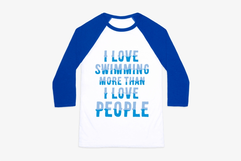 I Love Swimming More Than I Love People Baseball Tee - Carl Sagan T Shirt Star Stuff, transparent png