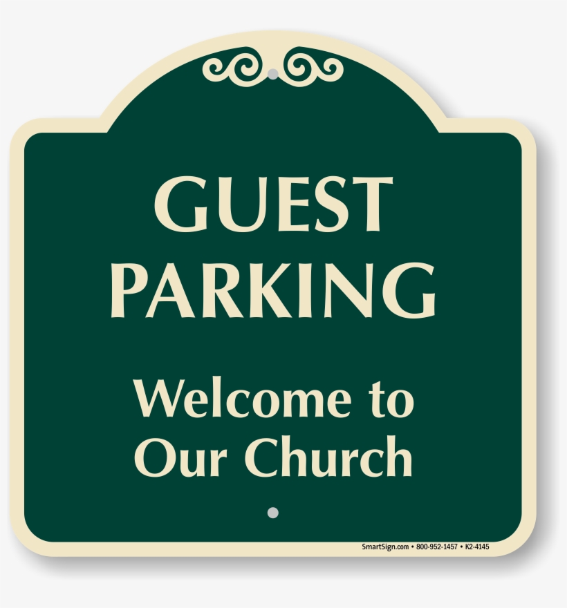 Guest Parking Welcome To Our Church - Reserved Parking Signs For Pastor, transparent png