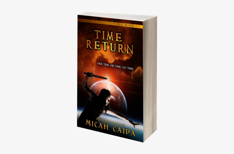 Red Moon Ya Trilogy - Time Return: Red Moon Trilogy Book 2 (red Moon Trilogy), transparent png