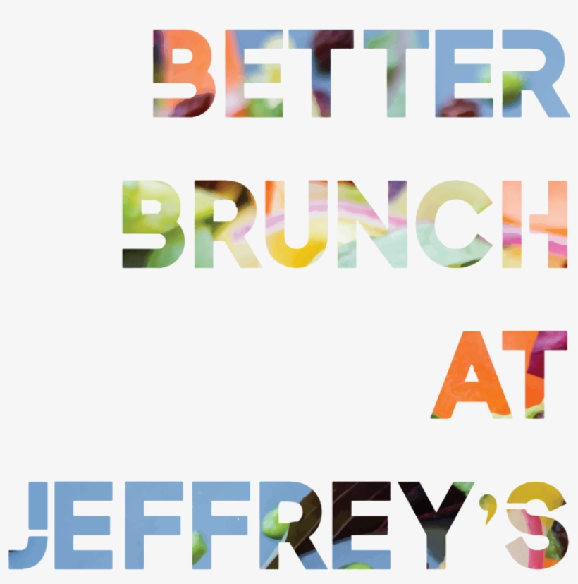 Better Brunch At Jeffrey's Cafe Co - Jeffrey's Cafe Co. - Mill District, transparent png