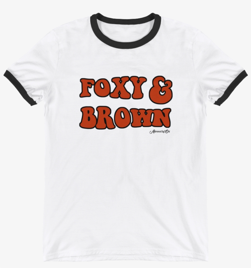 Adorned By Chi S "foxy & Brown" Unisex - Ringer T-shirt - 1000x1000 PNG ...