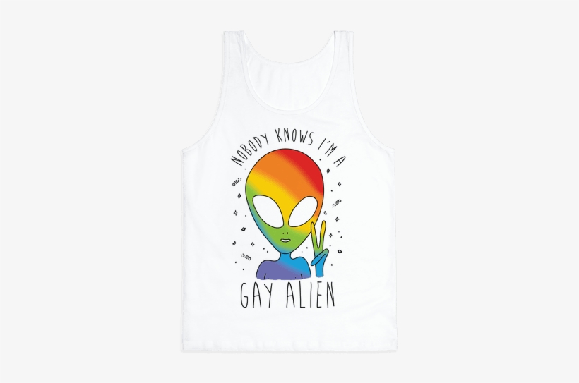 Nobody Knows I'm A Gay Alien Tank - T-shirt, transparent png