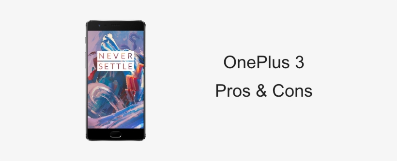 Pros And Cons Of Oneplus - Oneplus 3, transparent png