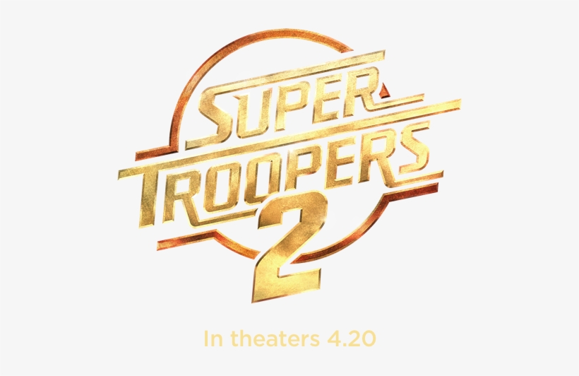 Super Troopers - Cover Super Troopers 2, transparent png