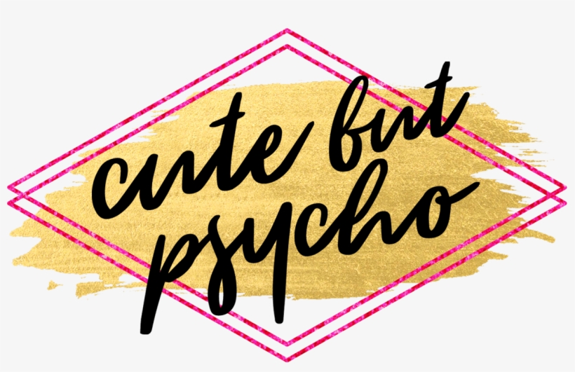 Cute But Psycho - Cute But Psycho Logo, transparent png