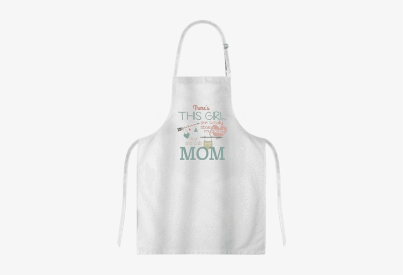 There's This Girl She Totally Stole My Heart And She - Mother, transparent png