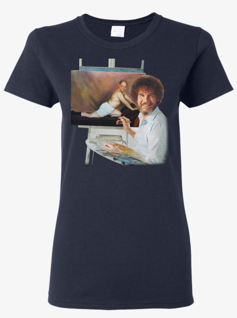 Bob Ross Painting Is My Hobby Shirt - Bob Ross And Seinfeld George The Timeless Art Of Seduction, transparent png