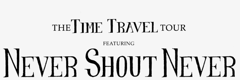 Time Travel Tour - Never Shout Never Png, transparent png