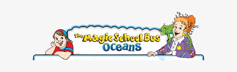 Magic School Bus Oceans Header Image - Magic School Bus Play, transparent png