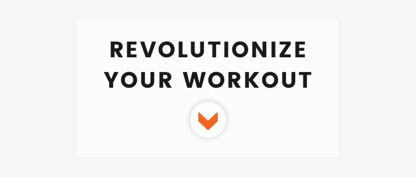 Revolotionize Your Workout - Circle, transparent png