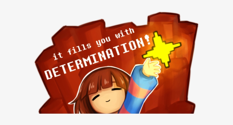 Stay Determined - Frisk Stay Determined, transparent png
