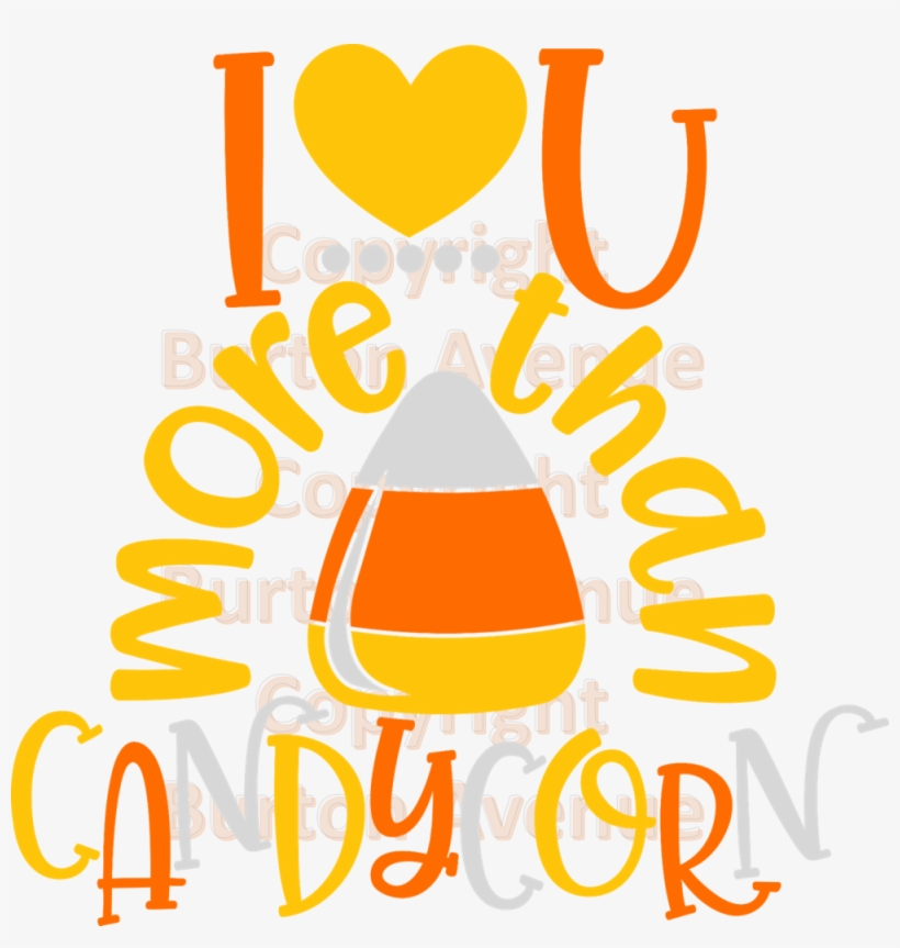 006 I Love You More Than Candy Corn, transparent png