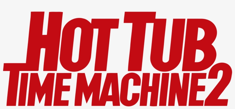 Hot Tub Time Machine - Hot Tub Time Machine 2, transparent png