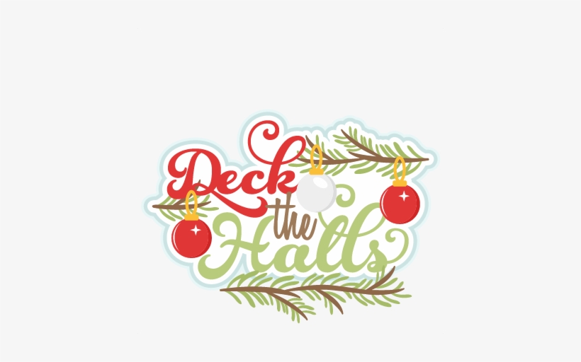 Deck The Halls Title Scrapbook Clip Art Christmas Cut - Miss Kate Cuttables Christmas Ball, transparent png